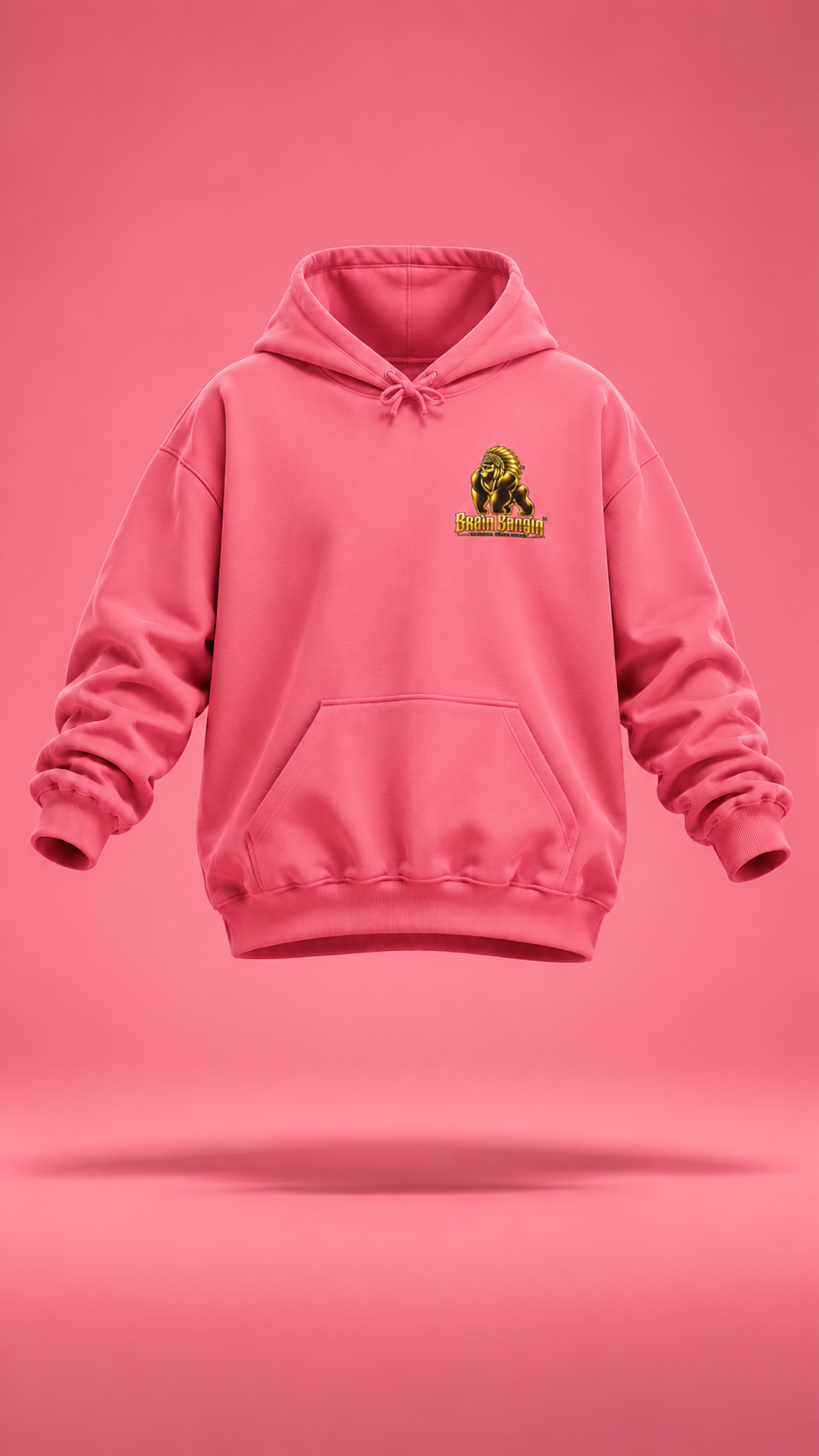 Brain Bangin' and Chiefin' pink hoodie, front view