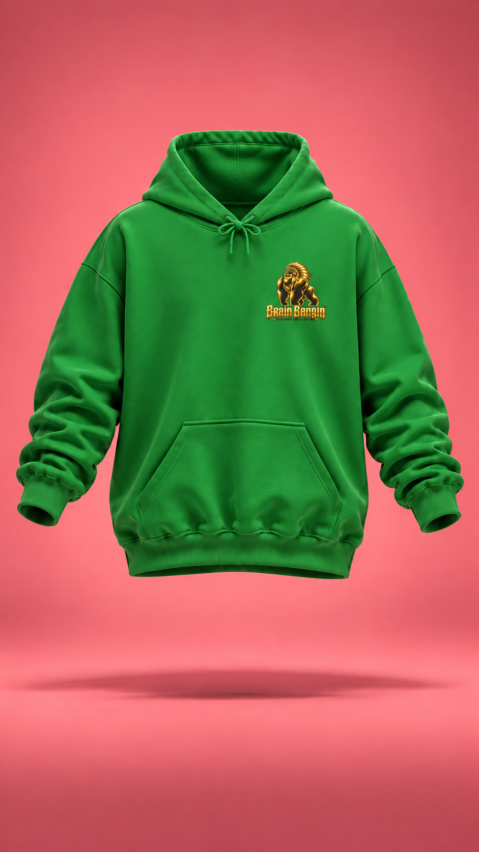 Brain Bangin' and Chiefin' green hoodie, front view